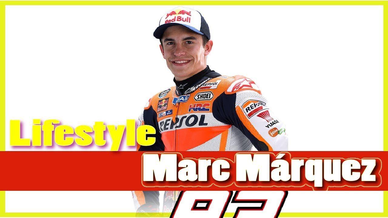 Marc Marquez Lifestyle 2018 Net Worth Biography Lifestory
