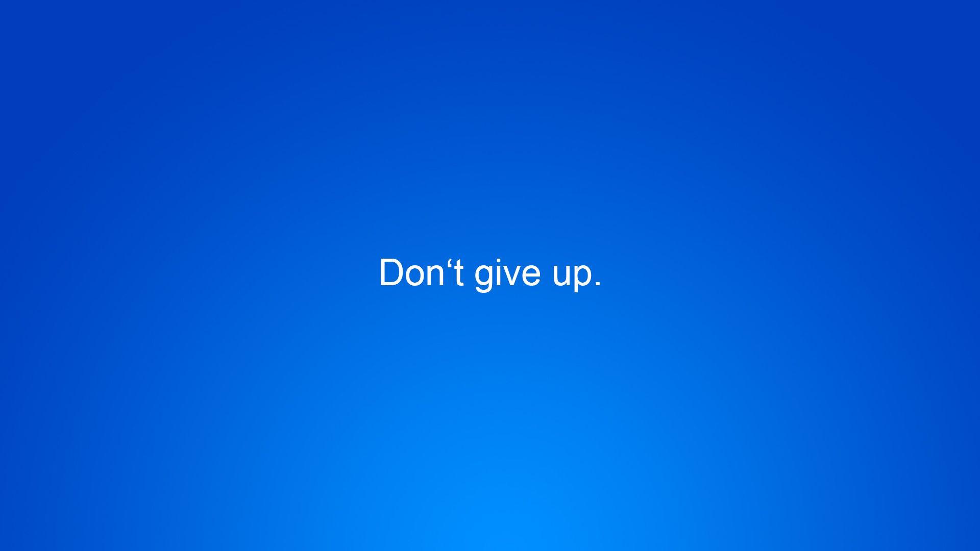 This is a wallpaper I made for myself during tough times as a