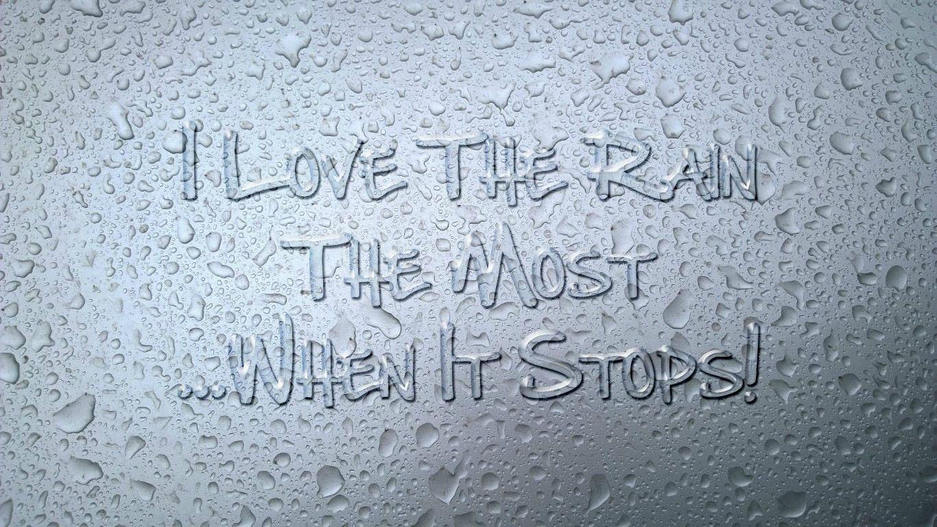 Wallpaper] I Love the Rain the most, When it Stops! [1366x768