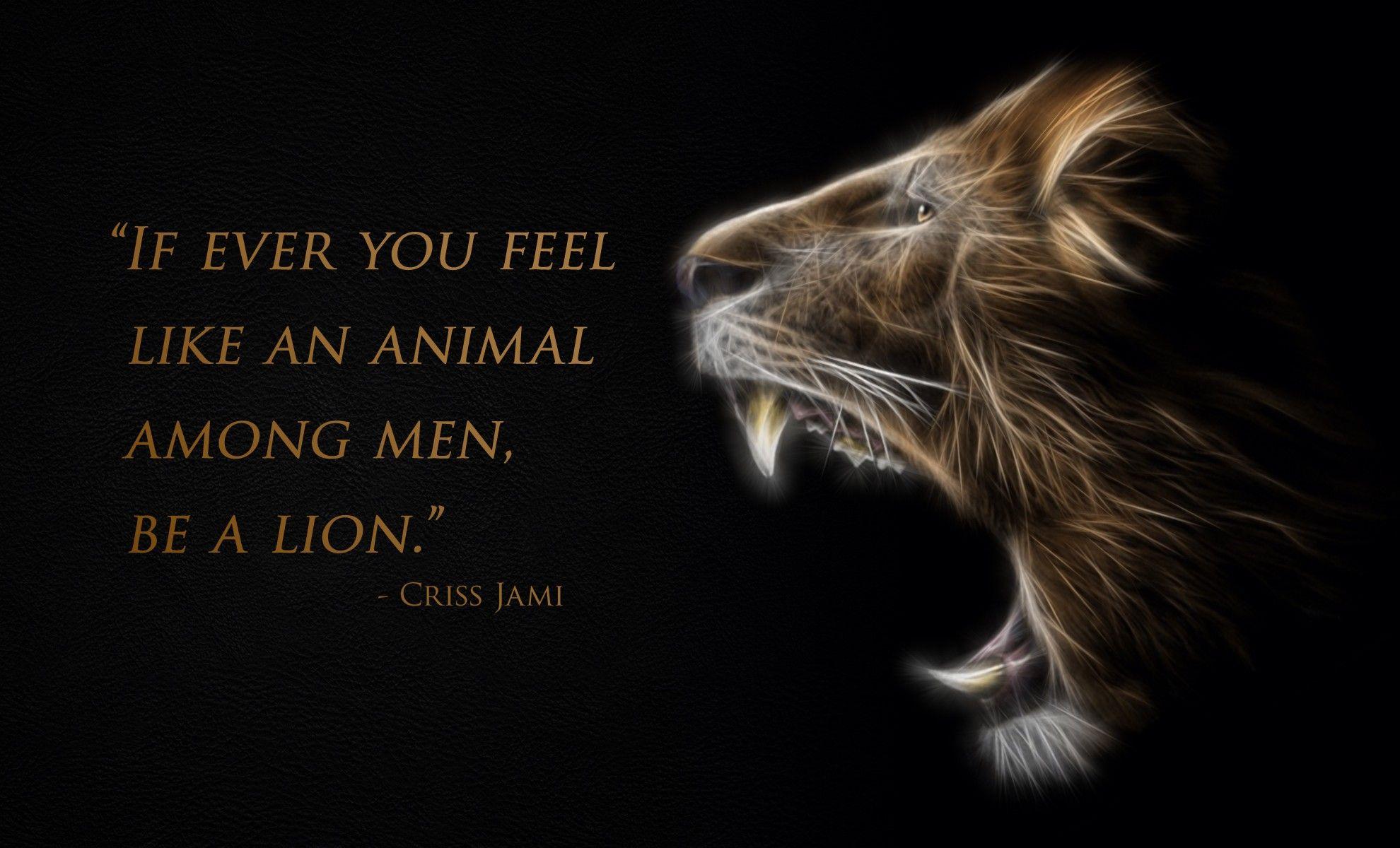 Lion Quotes Wallpaper. (51++ Wallpaper)