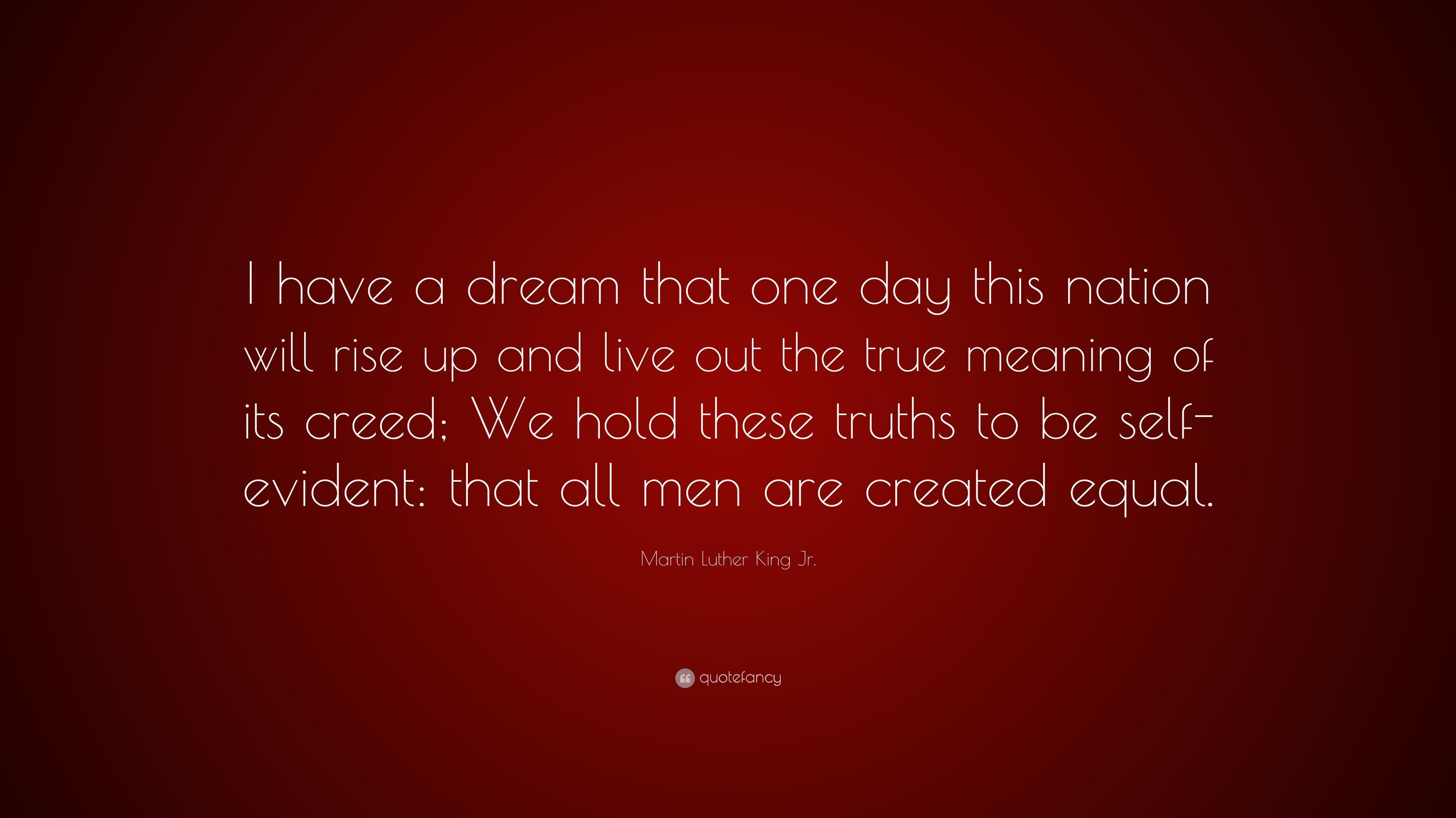 Martin Luther King Jr. Quote: “I have a dream that one day this