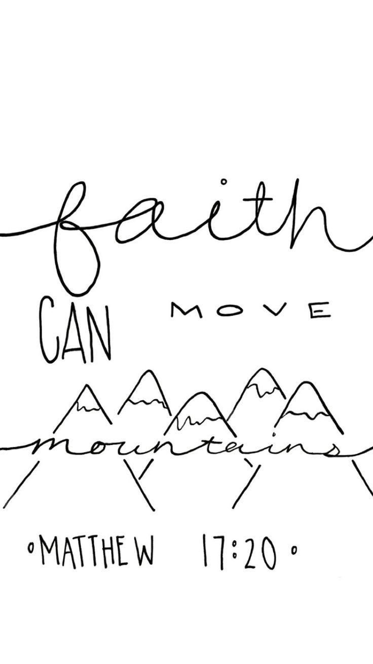 Matthew 17:20- Faith can move mountains- Bible verse Hand Lettered