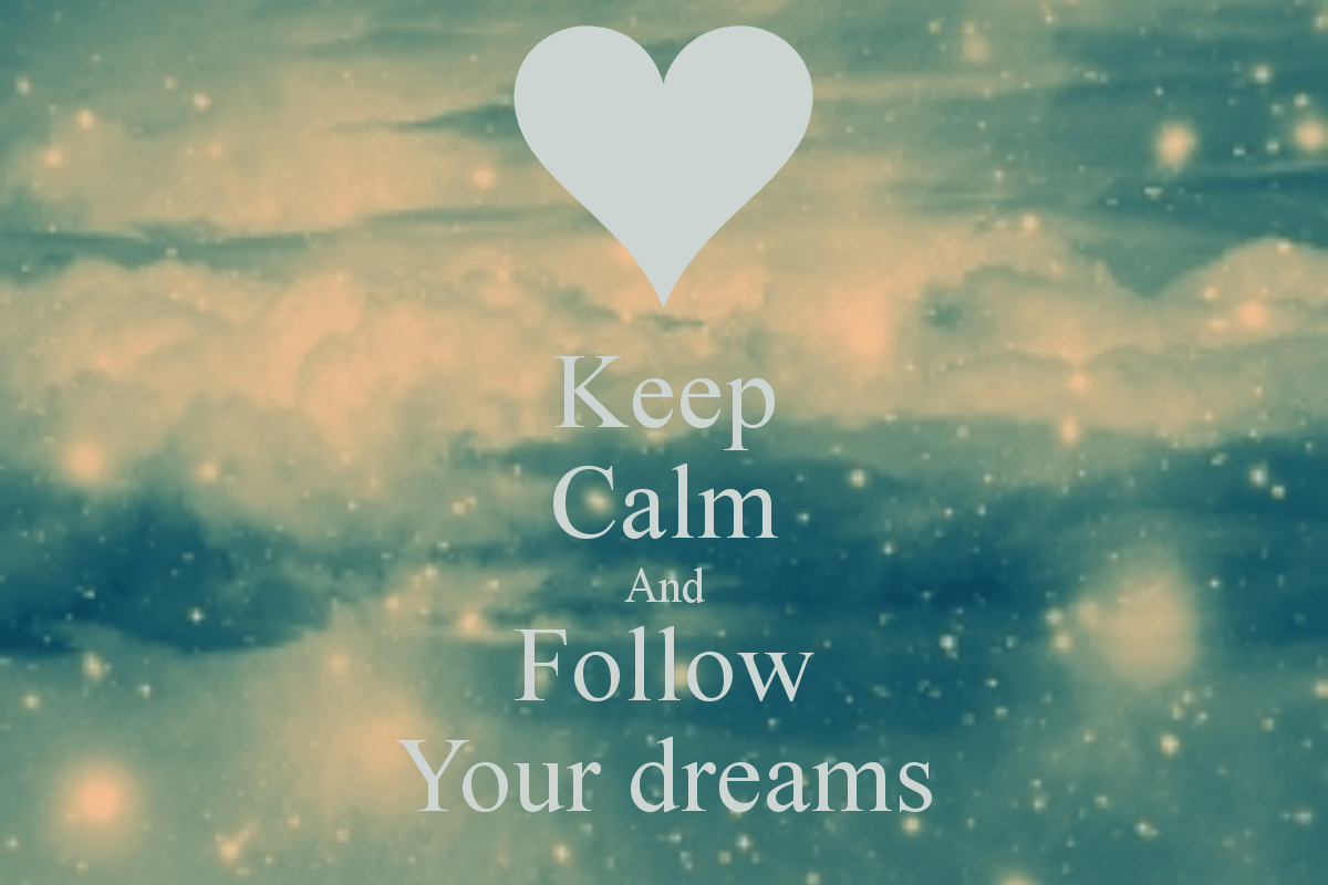 Follow Your Dreams HD Wallpaper, Background Image