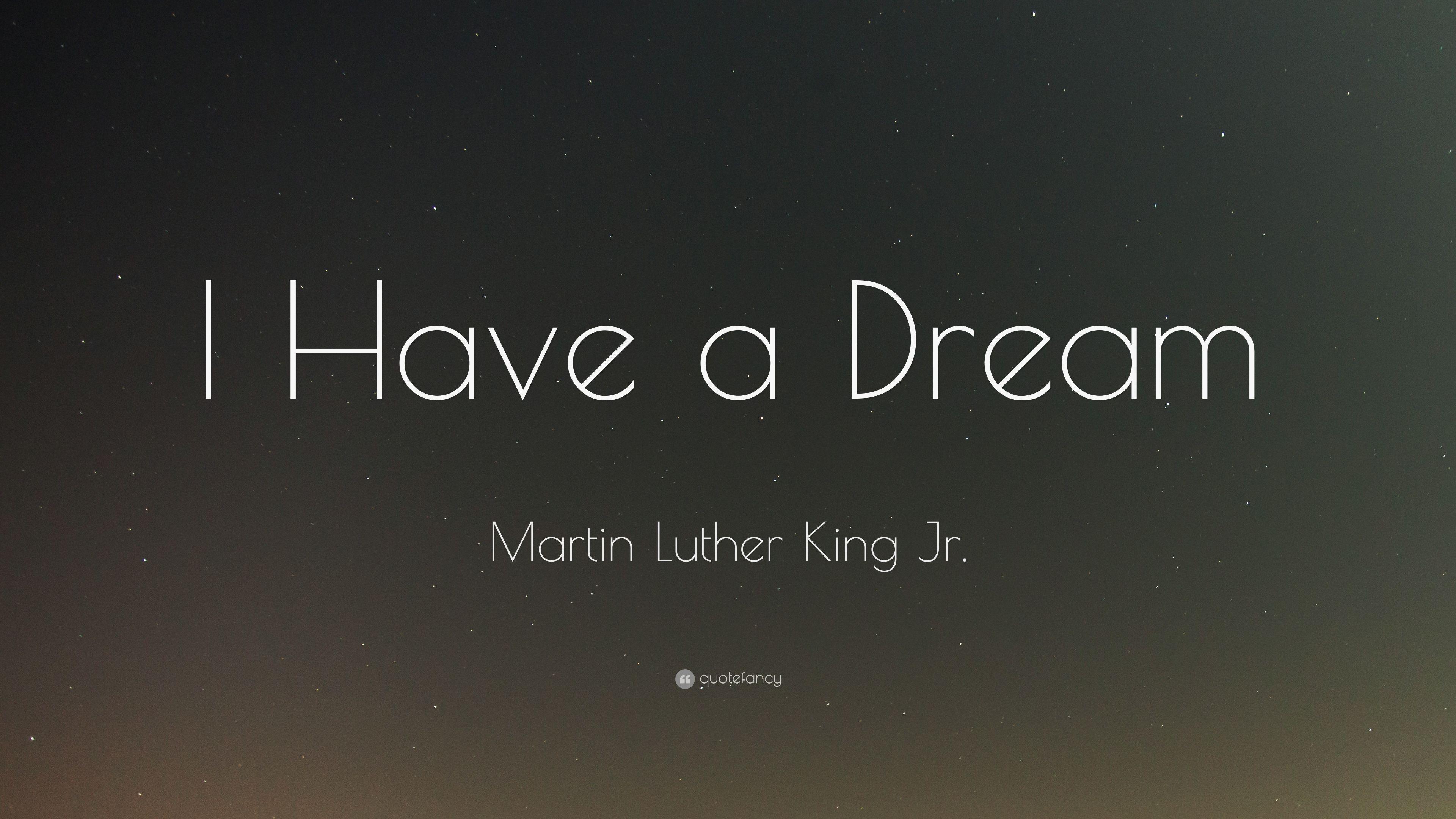 Martin Luther King Jr. Quote: “I Have a Dream” 19 wallpaper