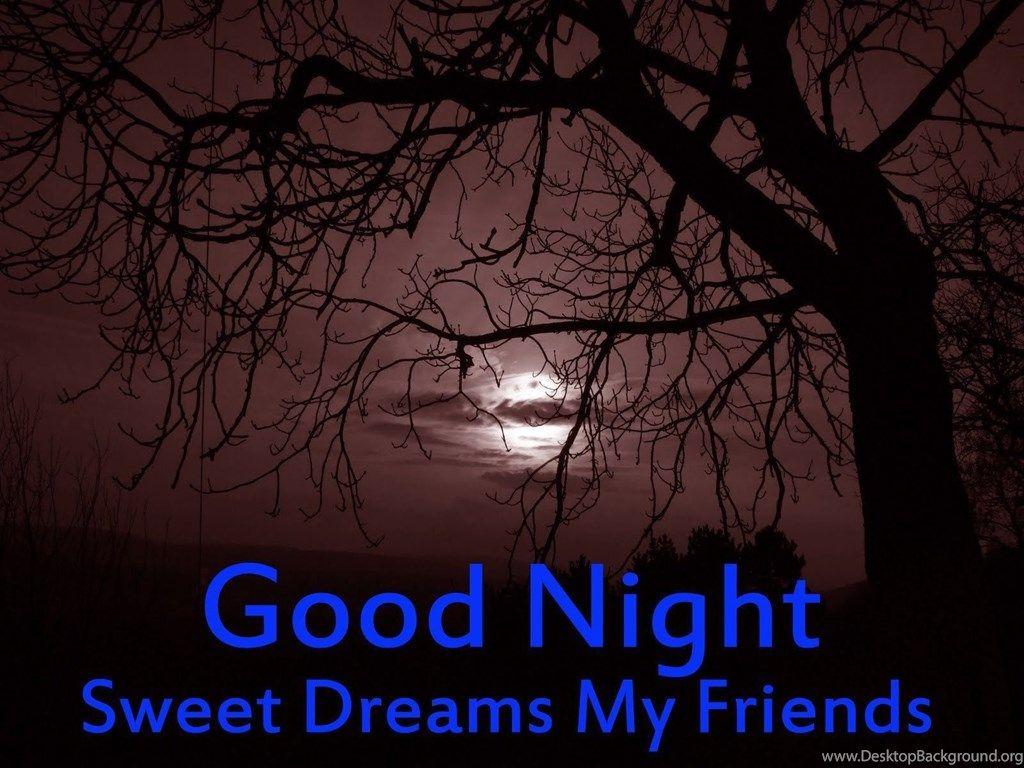 Good Night Good Night Friends Sweet Dreams HD Wallpaper Photo
