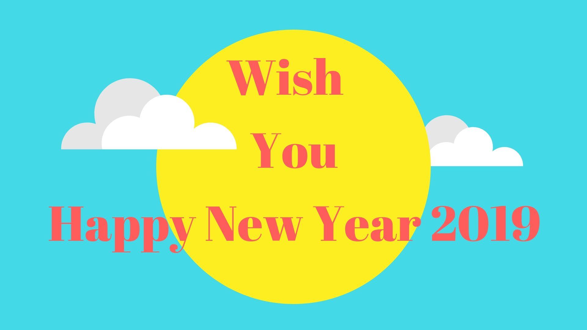 Happy New Year 2019 Image, Wishes, Messages & Greetings