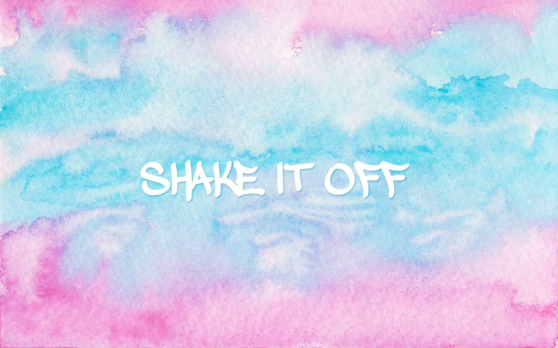 Shake It Off Background. Shake Wallpaper, Shake It Off Wallpaper and Shake It Up Wallpaper