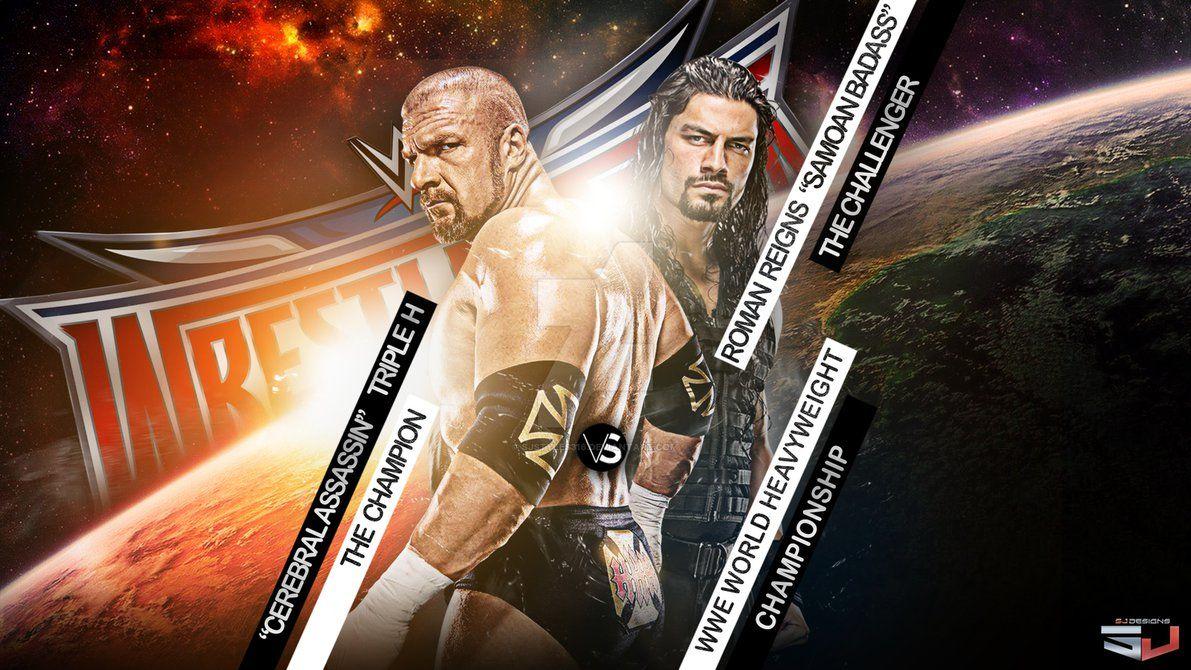 Triple H Vs Roman Reigns Wallpaper By Sj