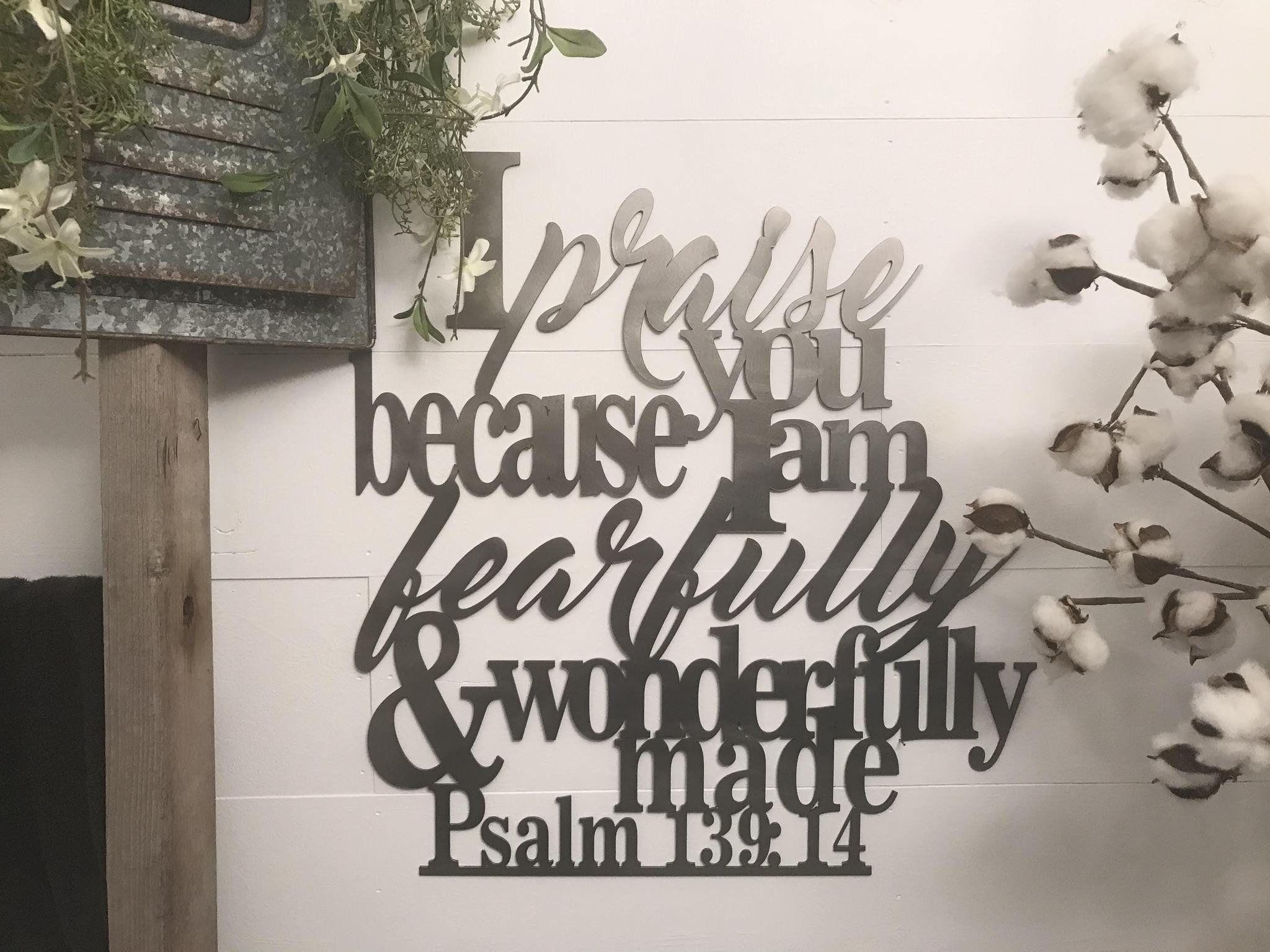Psalm 139:14 I am Fearfully and Wonderfully Made Metal Art Verse