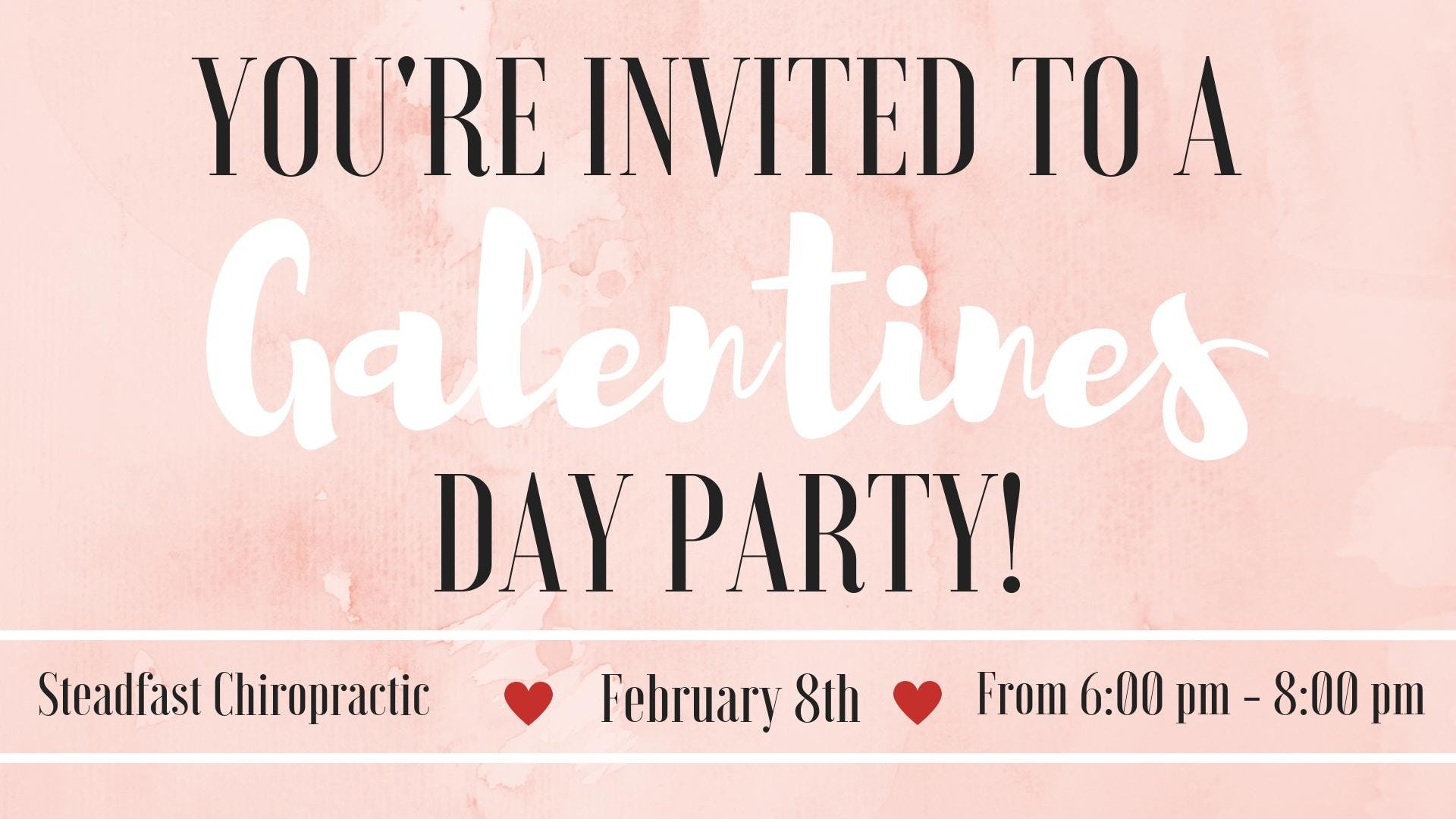 Galentine's Day Party! Shopping Event for you and your gals! FEB