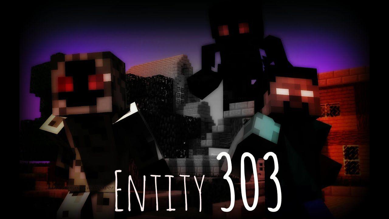 How Entity 303 Was Made