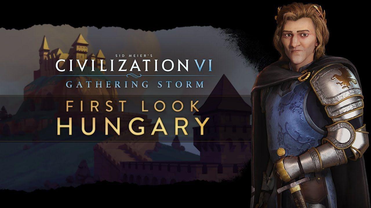 Civilization VI Gathering Storm Reveals the Hungarian Civilization