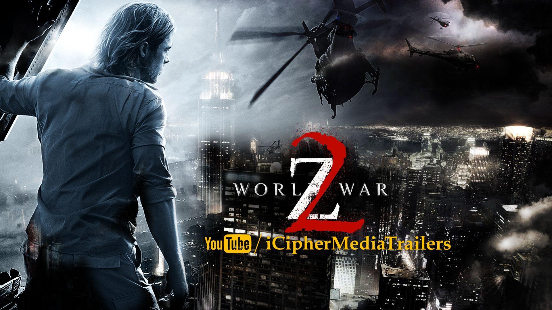 World War Z 2 Trailer