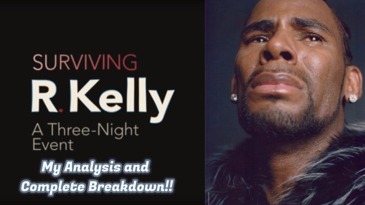Lifetime -Surviving R Kelly My Analysis and Complete Breakdown