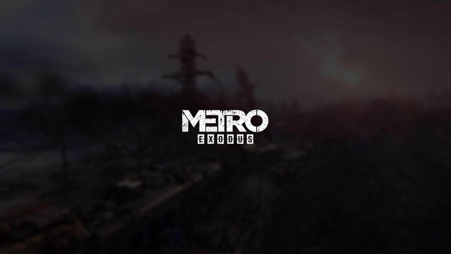 Metro: Exodus Delayed Until Q1 2019
