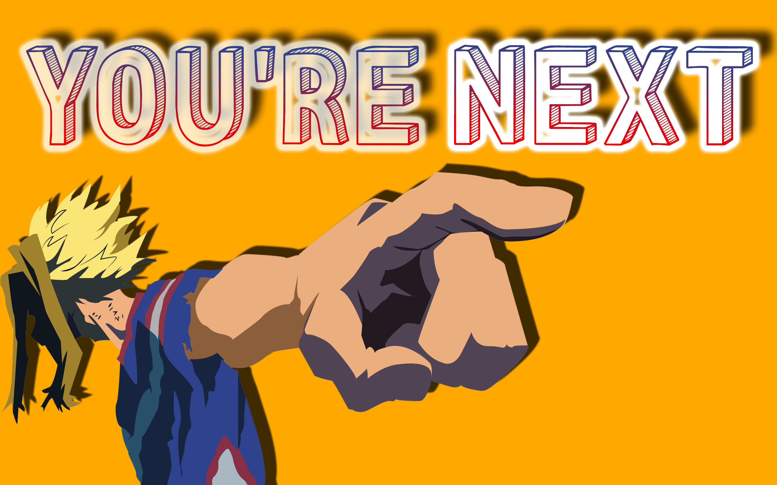 You Are Next All Might My Hero Academia wallpaper
