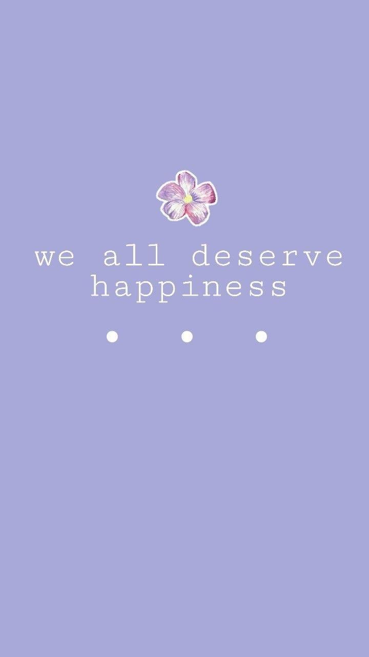 aeathetic #wallpaper #quote #tumblr #purple #love #life #happiness #flower #love quote #aesthetic quote. Love quotes wallpaper, Quote aesthetic, Wallpaper quotes
