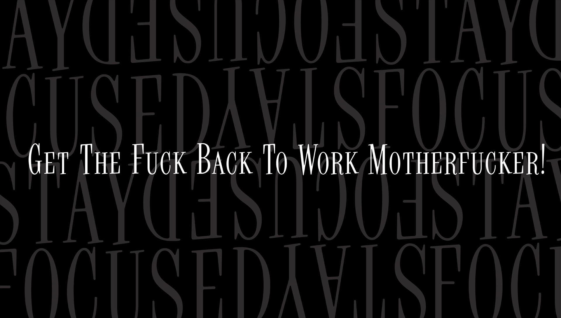 Typography motivational back to work wallpaper