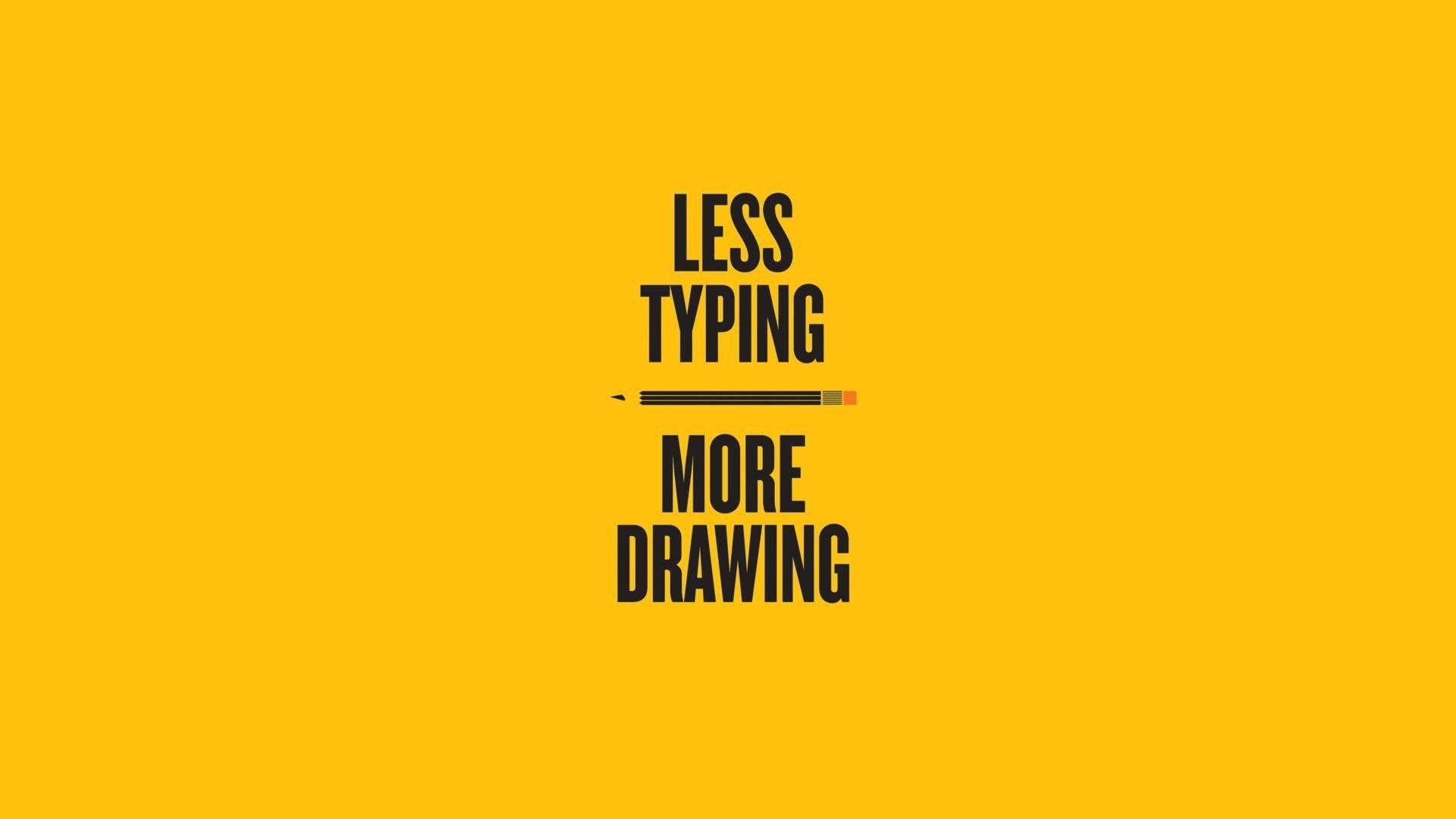 Typing drawings pencils text typography wallpaper