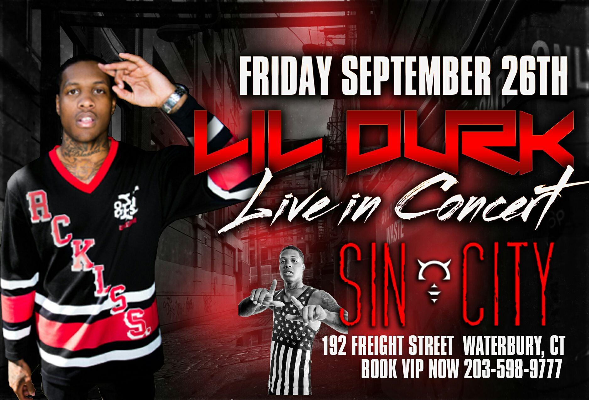 Tickets for LIL DURK LIVE AT SIN CITY in WATERBURY from ShowClix