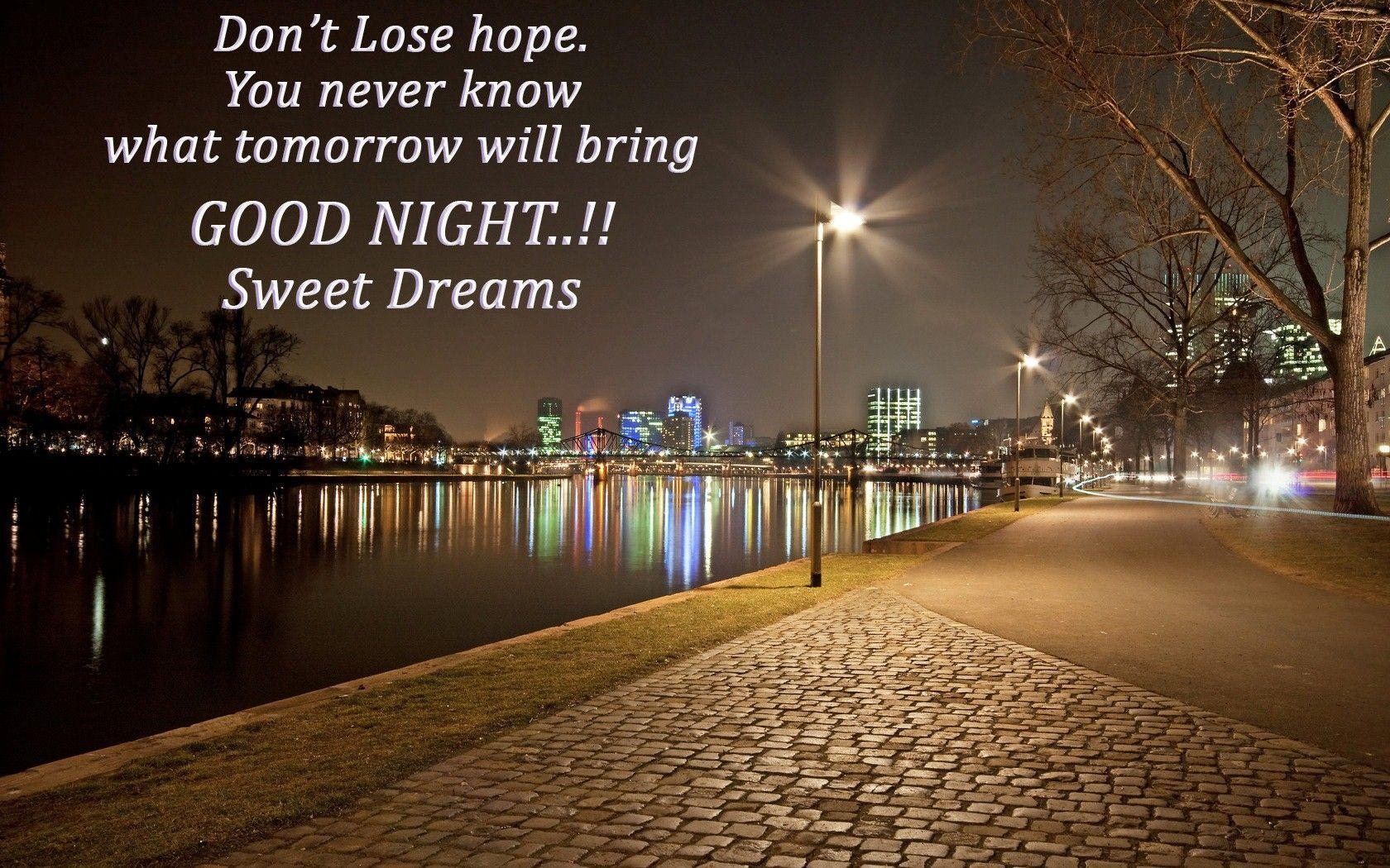 Nice Quote on Dont Lose Hop Good Night Thoughts HD Wallpaper. HD