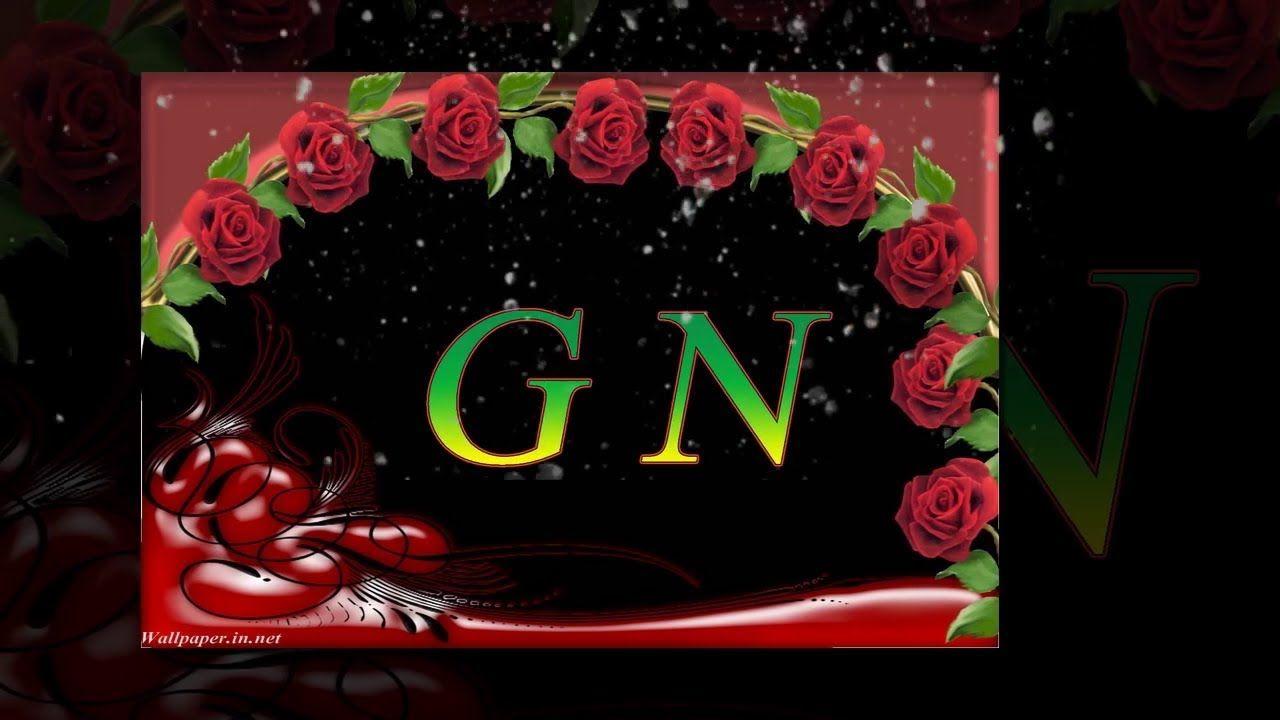 G❤️N LOVE Whatsapp Status ❤ ❤ ❤.. .. GN LETTER WhatsApp