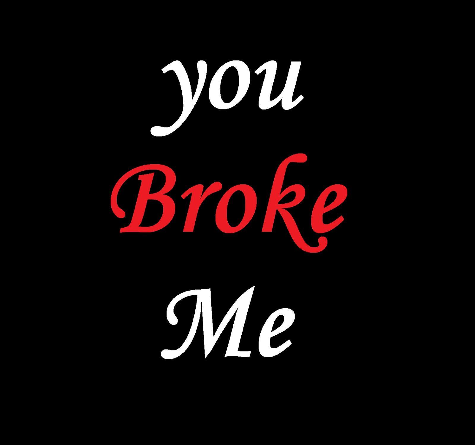 You Broke Me Emoji Wallpaper With 4K Quality