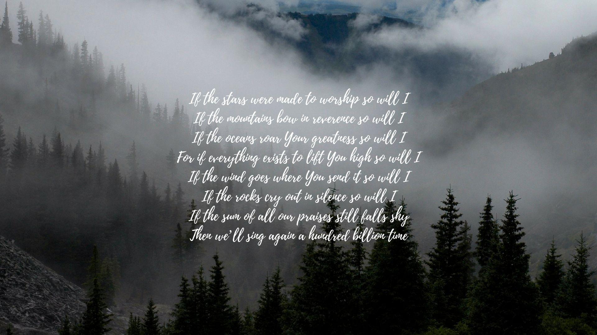 So Will I By Hillsong United Desktop Wallpaper. {words}. Bible
