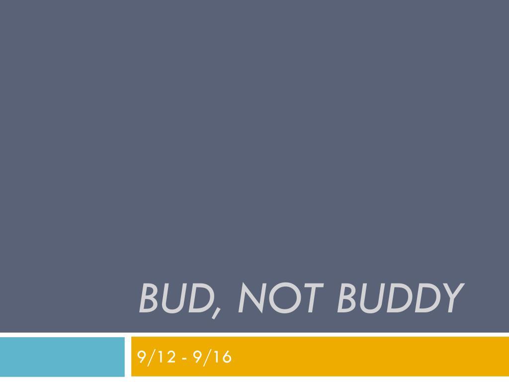 PPT, not buddy PowerPoint Presentation
