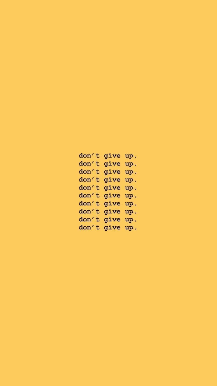 Don't give up cute wallpaper #wallpaper. Wallpaper:). Quotes