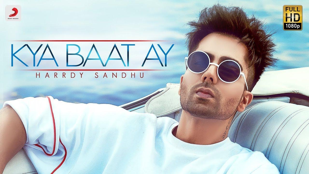 Harrdy Sandhu's 'Kya Baat Ay' out now!