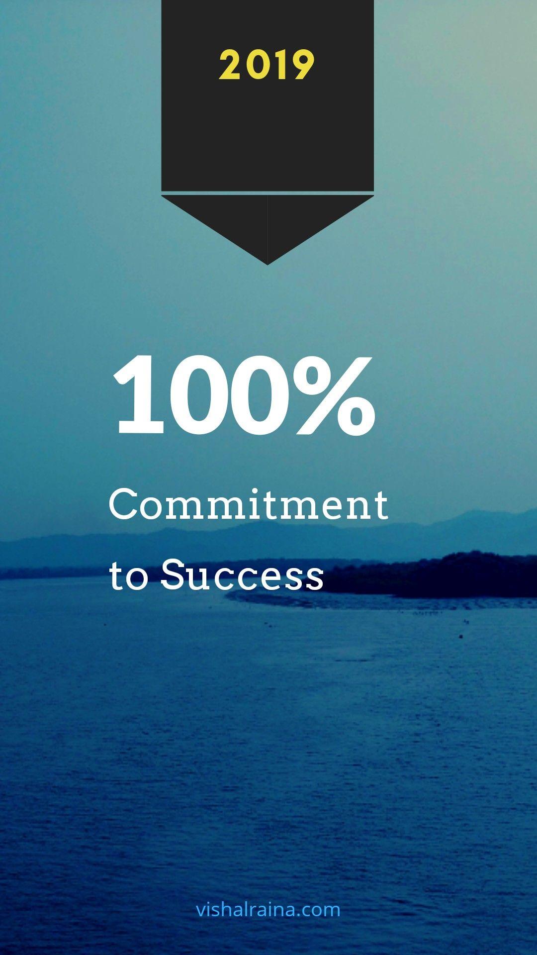 100% commitment to success