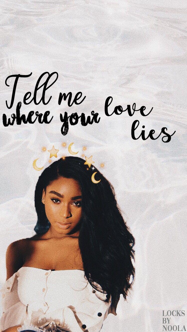 Lyrics from „Love Lies” by Khalid and Normani ☁