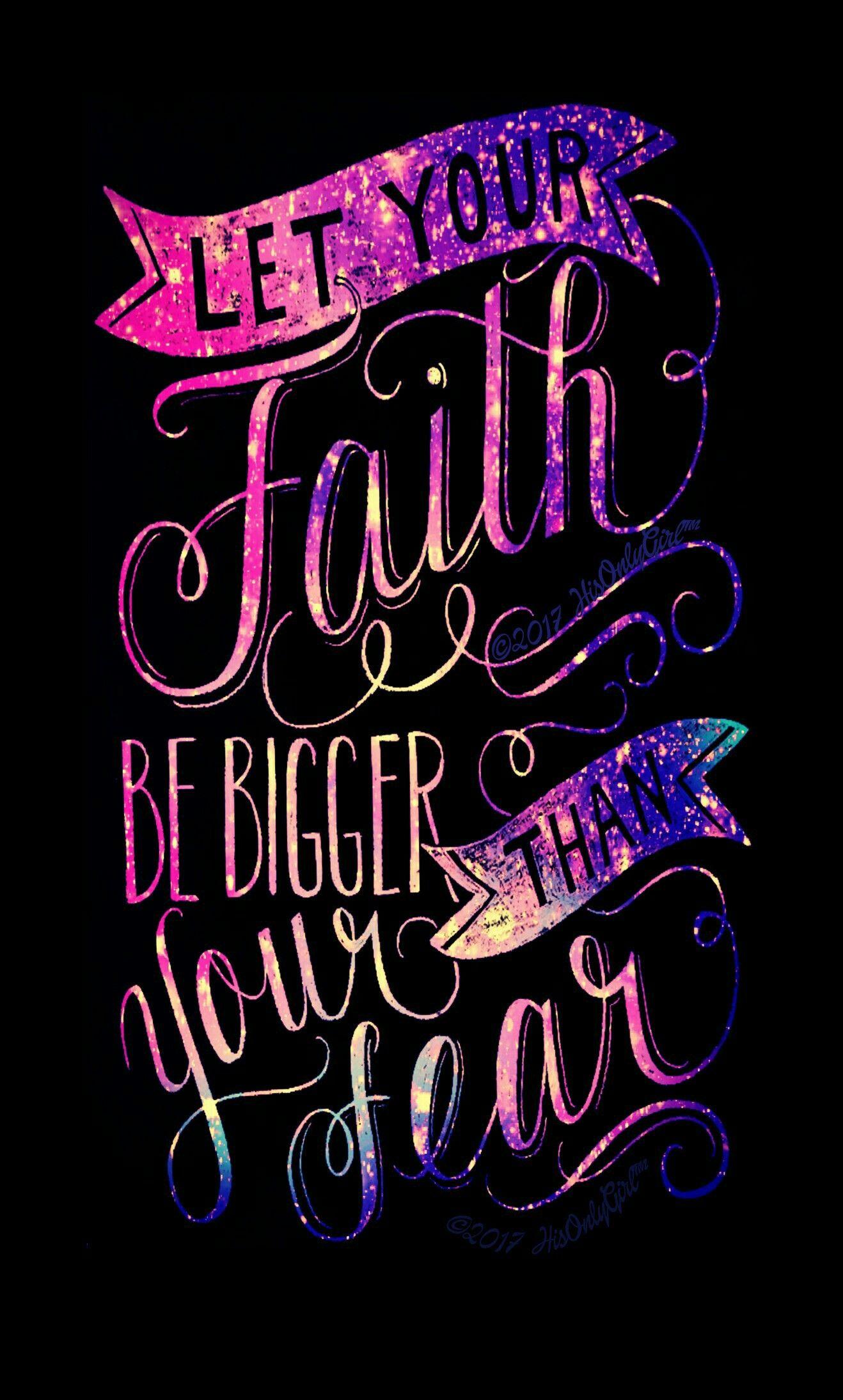 FAITH over FEAR galaxy wallpaper I created for the app CocoPPa