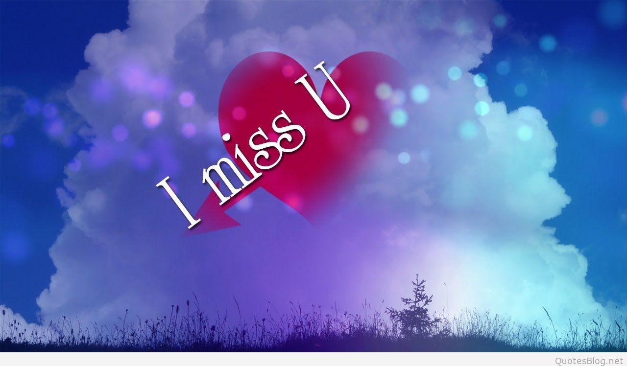 I miss you image, Miss you quotes, wallpaper, messages