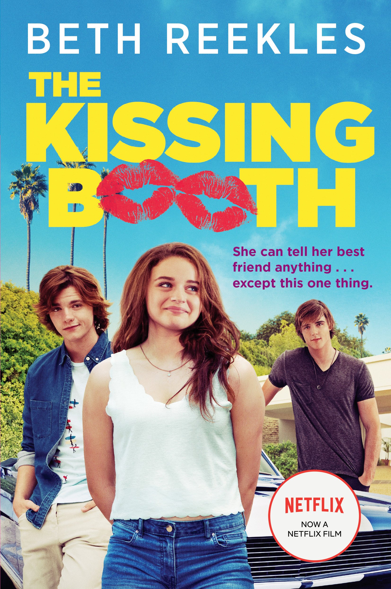 The Kissing Booth: Beth Reekles: Books