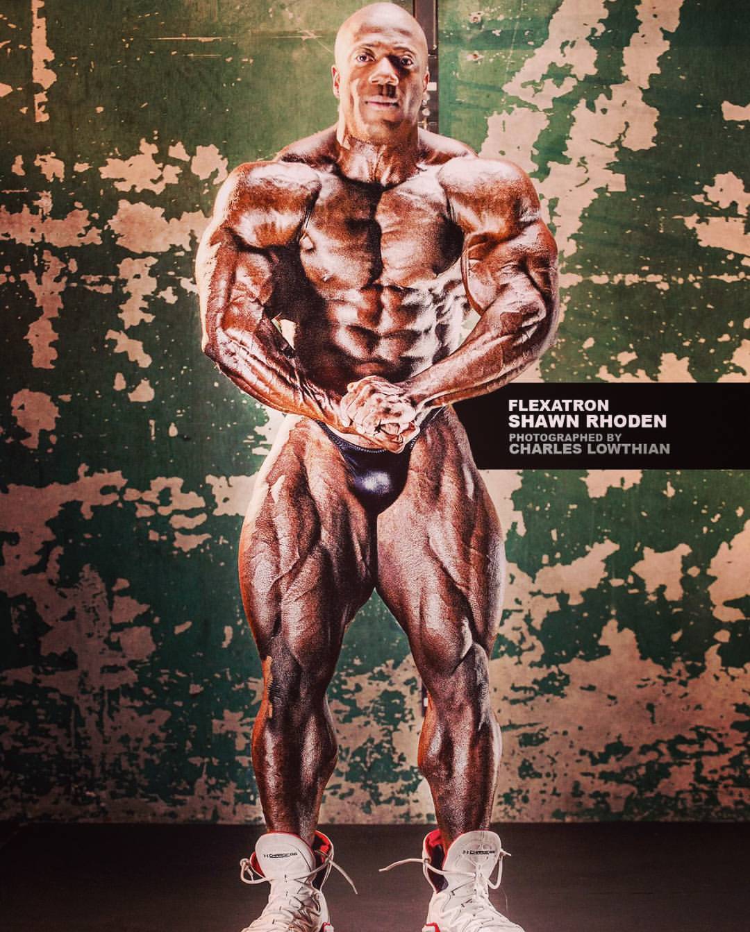 Mr Olympia Competitor, Shawn “Flexatron” Rhoden Motivation