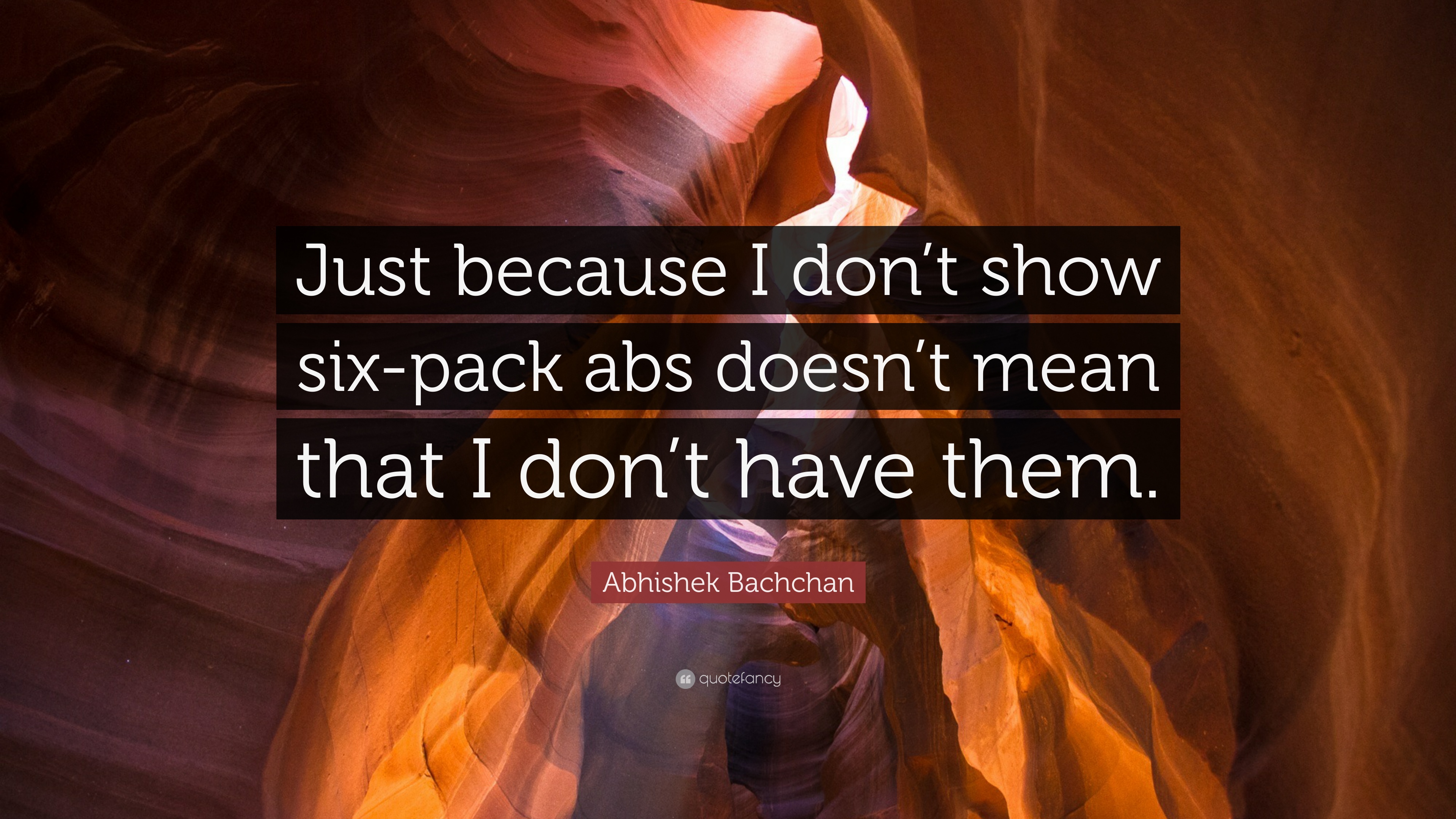 Abhishek Bachchan Quote: “Just Because I Don't Show Six Pack Abs