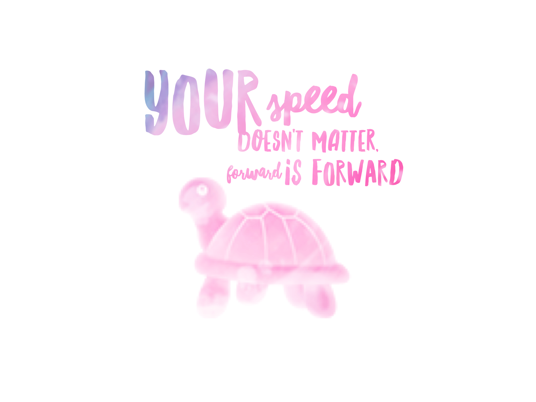 Your speed doesn't matter, forward is forward FREE Desktop Wallpaper