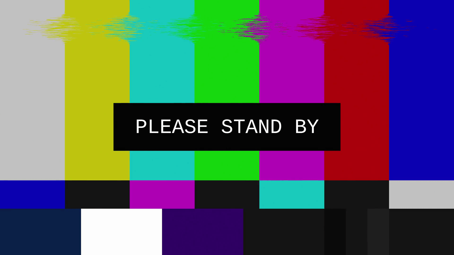 Please Stand By Screensaver