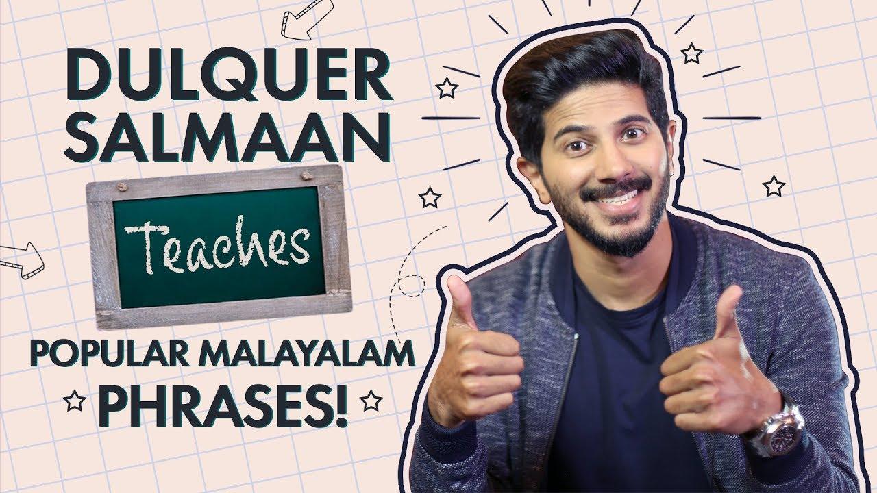 Dulquer Salmaan Teaches Popular Malayalam Phrases. Bollywood