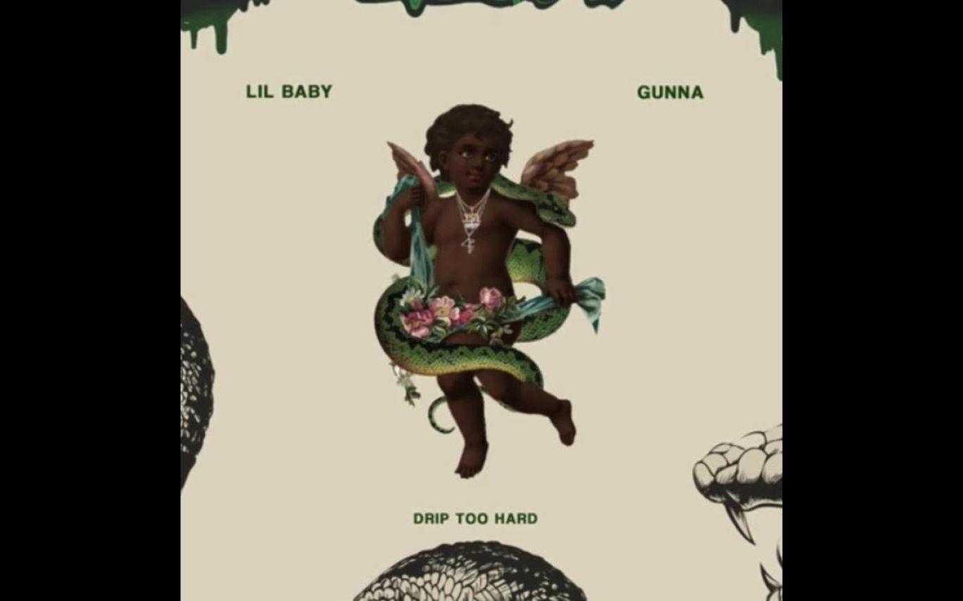 Lil Baby  Gunna Drop their Duet Album Drip Harder LISTEN