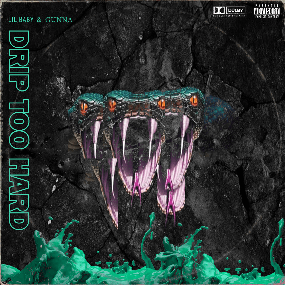Lil Baby & Gunna Too Hard. Cover art design, Texture graphic design, Graphic design posters