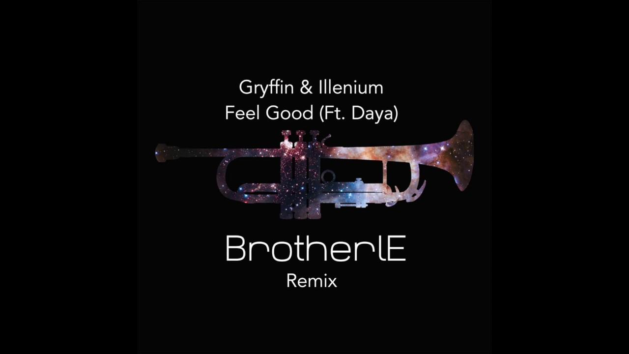 Remix Competition: Gryffin & Illenium Feel Good ft. Daya