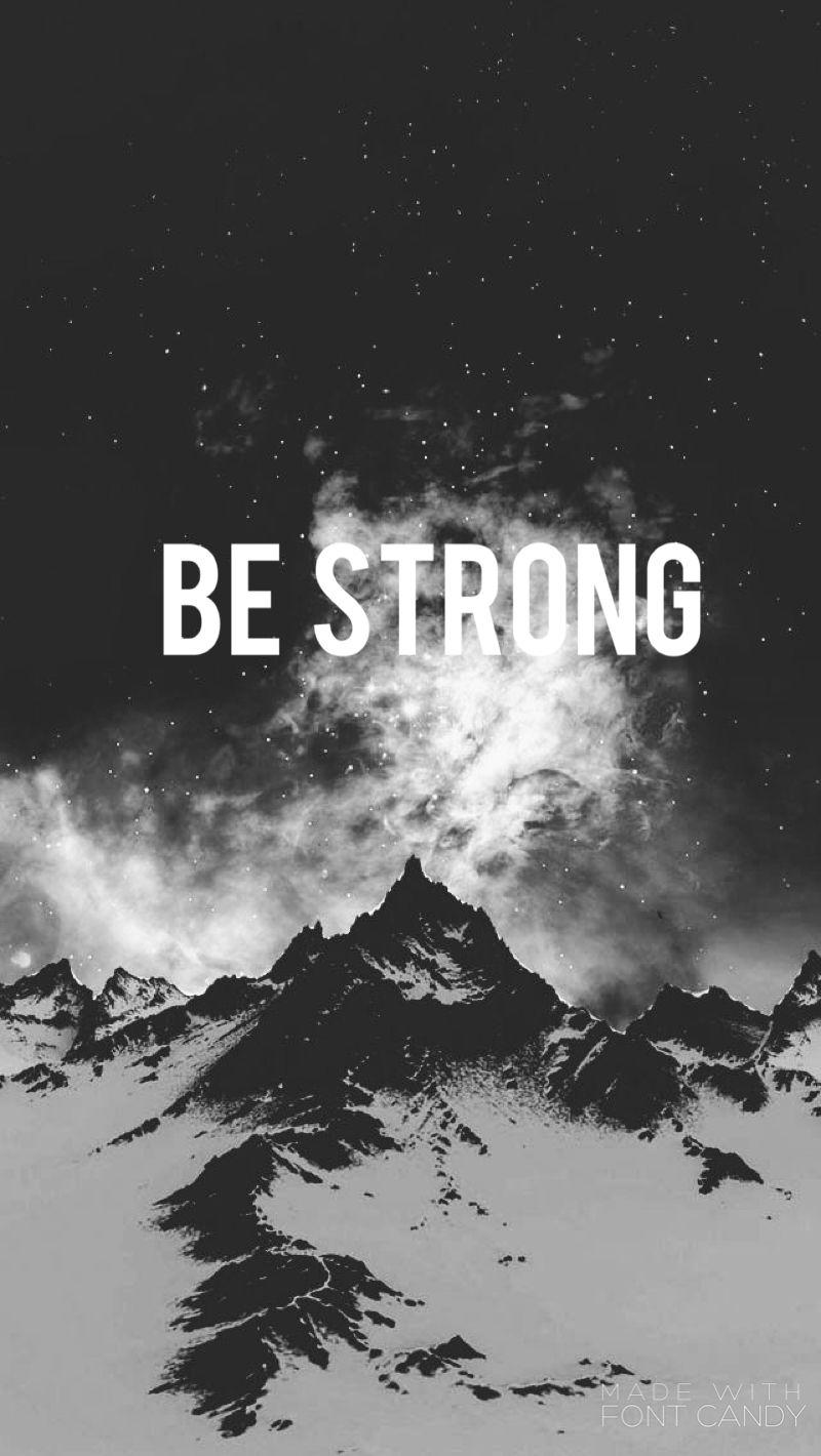 Be strong // beautiful. Wallpaper quotes, Life quotes