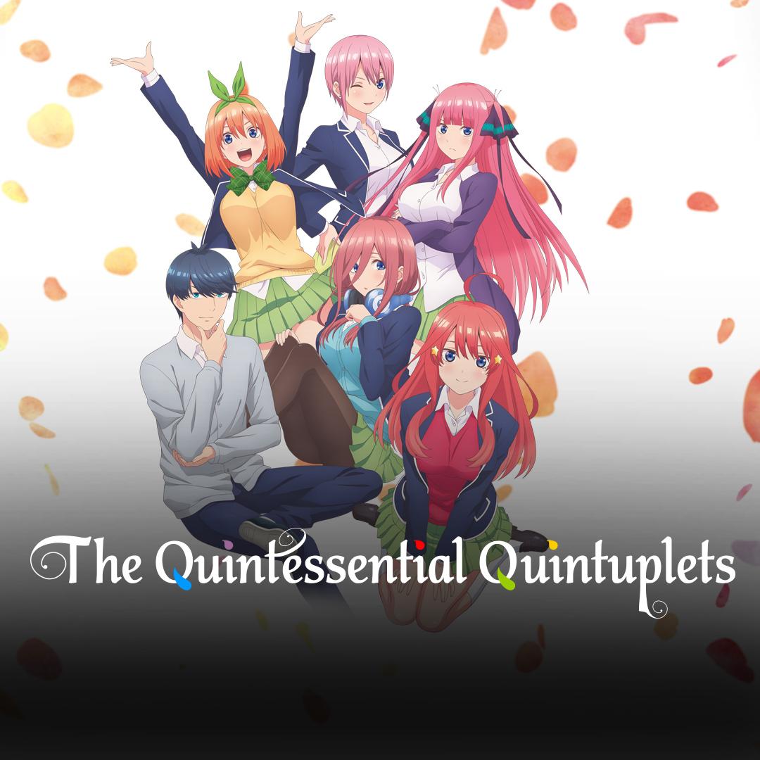 Watch The Quintessential Quintuplets Episodes Dub. Comedy, Romance