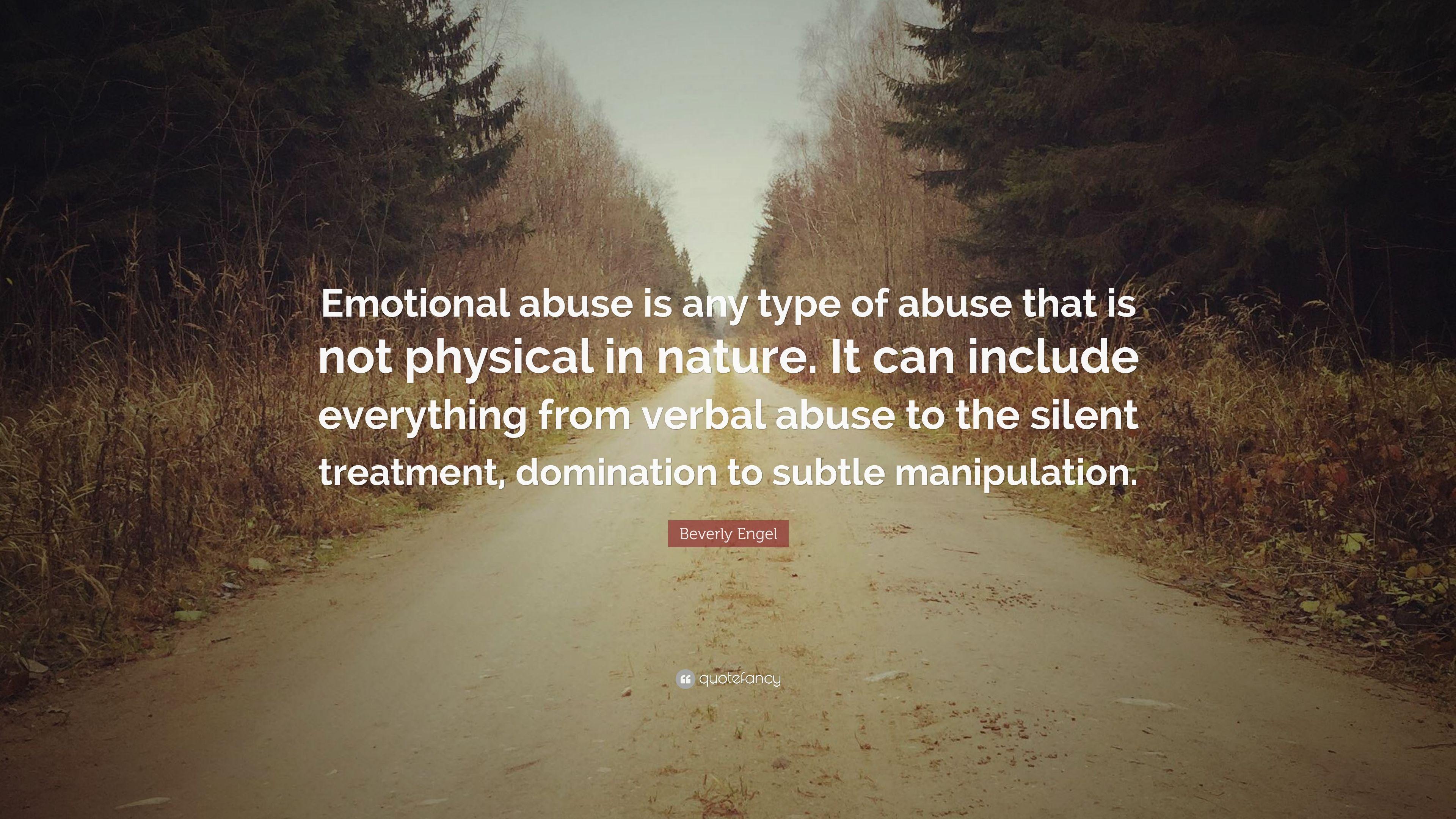 Beverly Engel Quote: “Emotional abuse is any type of abuse that is