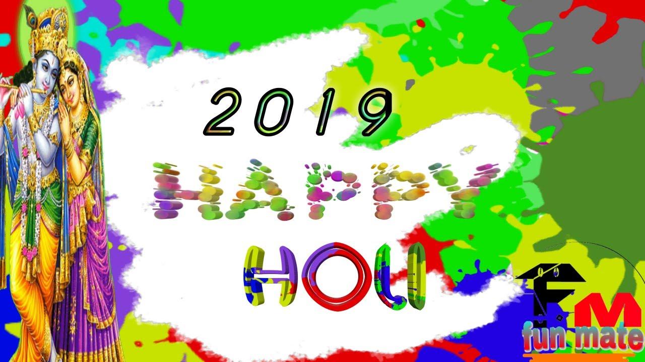 Happy Holi 2019\\ Best wishes //WhatsApp Status. Greeting Wallpaper