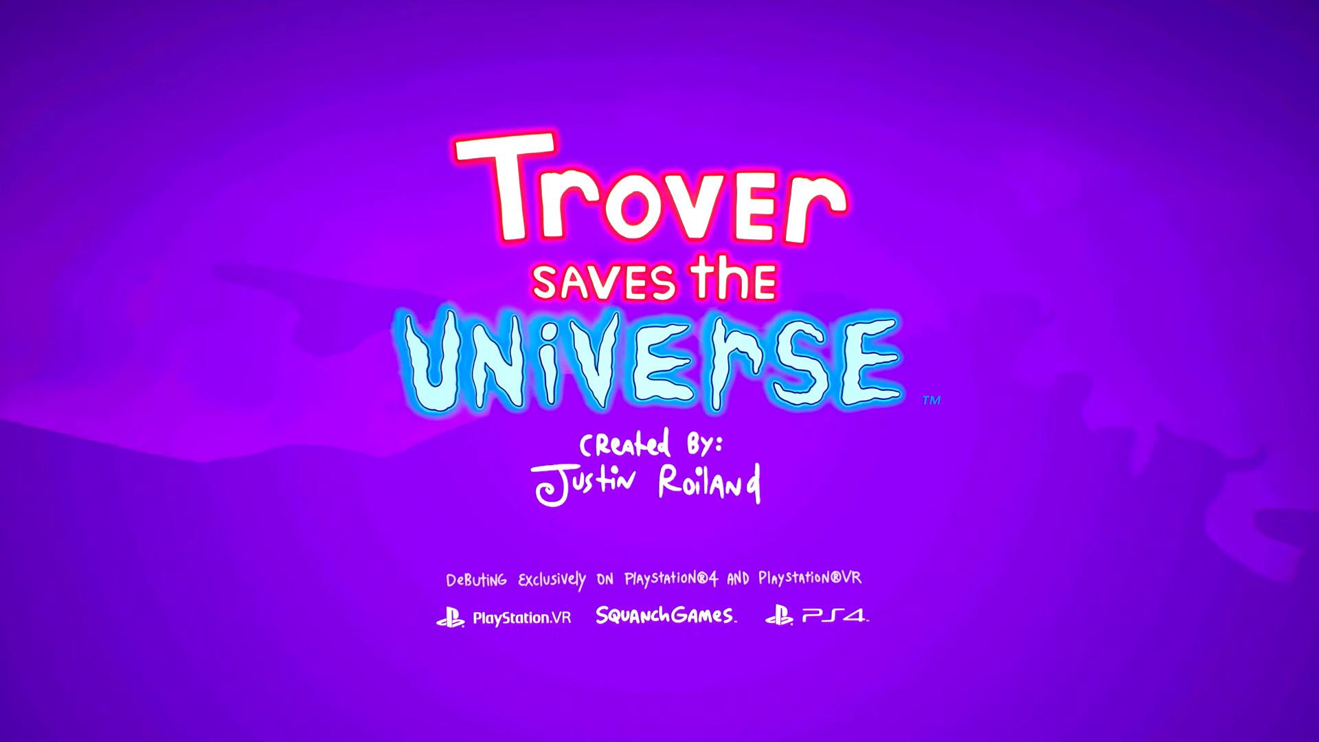Squanch Games Announces 'Trover Saves the Universe' for PSVR & PS4