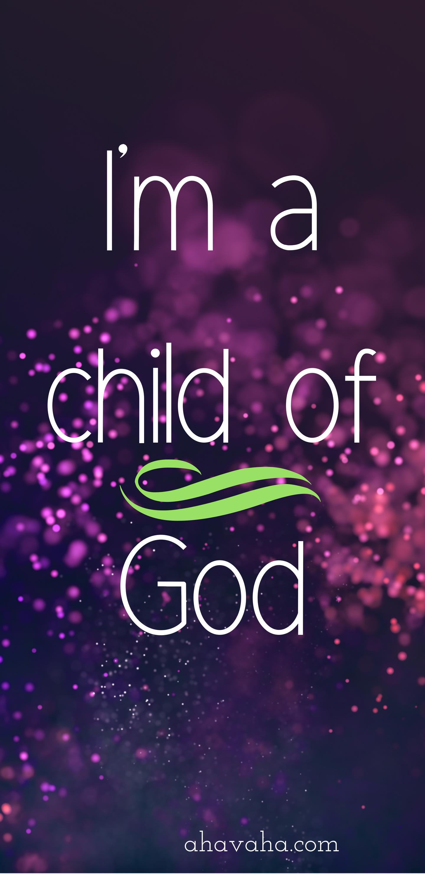 I'm A Child Of God And Prayer Themed Wallpaper